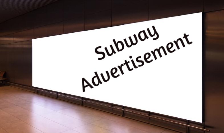 Subway Advertisement